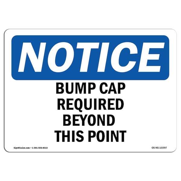 OSHA Sign, Bump Caps Required Beyond Point, 18in X 12in Aluminum, 18" W, 12" H, Landscap